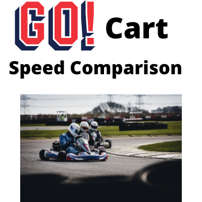 Go Kart speed comparison