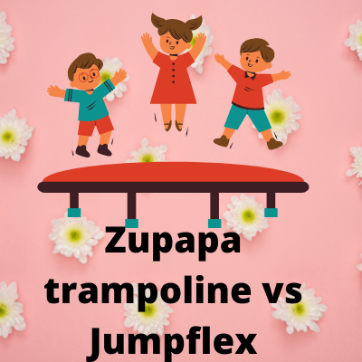 Zupapa trampoline vs Jumpflex